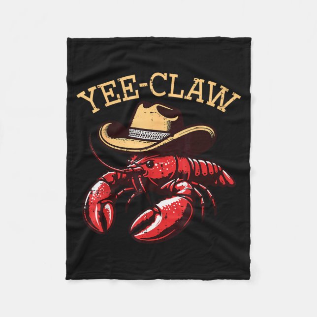 Crawfish Cowboy Yee Claw Crayfish Lobster Men Boys Fleece Blanket (Front)