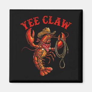 Crawfish cowboy yee claw crayfish lobster men boys magnet
