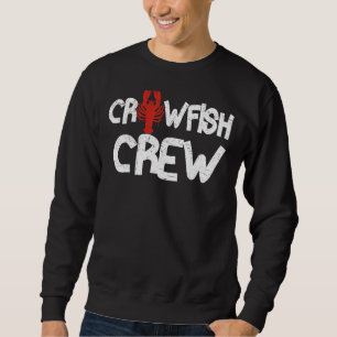 Crawfish Crew Cajun Crawfish Boil Sweatshirt