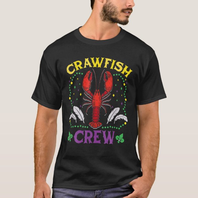 Crawfish Crew Seafood Festival Food Parade Mardi G T-Shirt (Front)