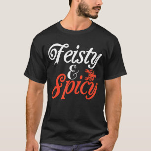 Crawfish Feisty And Spicy T-Shirt