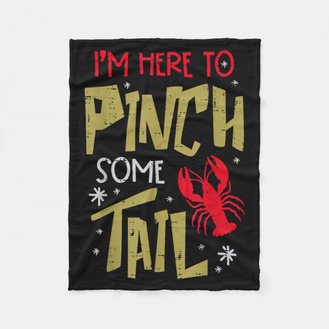 Crawfish Here To Nch Tail Lobster Crayfish Men Wom Fleece Blanket (Front)