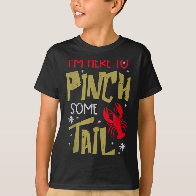 Crawfish Here To Nch Tail Lobster Crayfish Men Wom T-Shirt (Front)