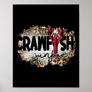 Crawfish Junkie Leopard Cajun Lobster For Men Wome Poster