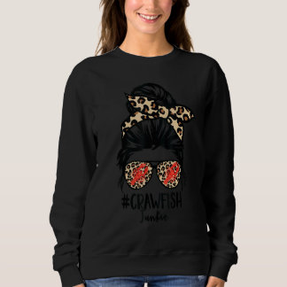 Crawfish Junkie Leopard Messy Bun Sunglasses Cajun Sweatshirt