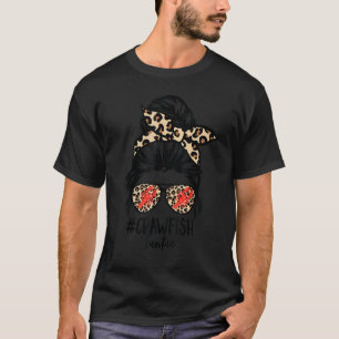 Crawfish Junkie Leopard Messy Bun Sunglasses Cajun T-Shirt