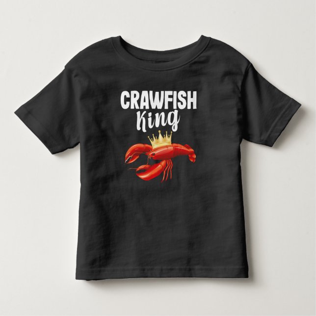 Crawfish King Sea Food Restaurant Lover Toddler T-Shirt (Front)