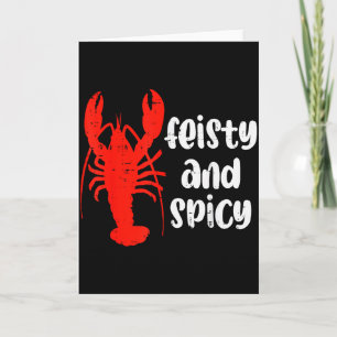Crawfish Lobster Feisty And Scy Crayfish Men Women Card