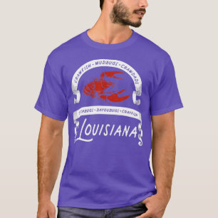 Crawfish Mudbug Crawdads Crayfish Louisiana  T-Shirt