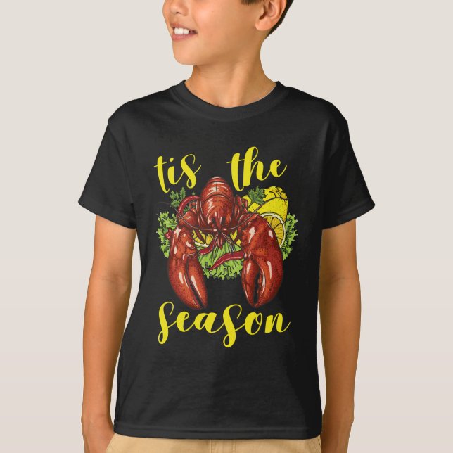 Crawfish Season Boil Crayfish Cooking Lobster T-Shirt (Front)