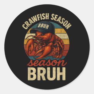 Crawfish Season Bruh Crawfish Seafood Festival Ret Classic Round Sticker