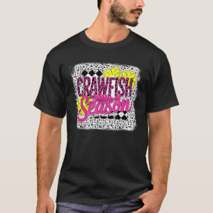 Crawfish Season Crawfish Boil Lobster Cajun Men Wo T-Shirt