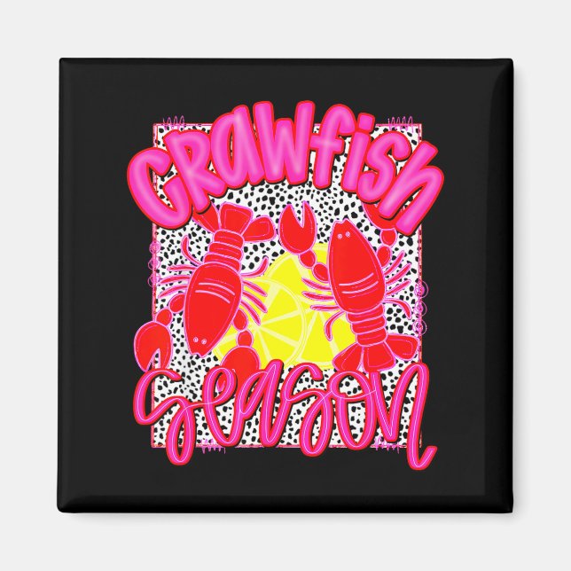 Crawfish Season Funny Tee For Men Women Kids  Magnet (Front)