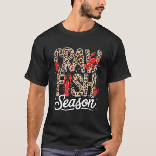 Crawfish Season Leopard Funny Crawfish Boil Lobste T-Shirt