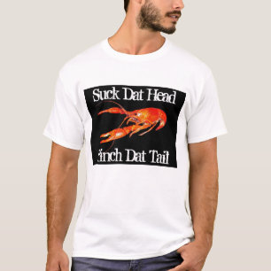 crawfish suck-dat-head pinch-dat-tail-2 T-Shirt