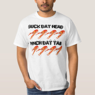 crawfish suck-dat-head pinch-dat-tail 2 T-Shirt