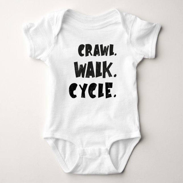 Crawl Walk Cycle - Cycling Baby - Bike Baby Baby Bodysuit (Front)