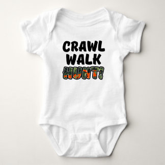 Crawl Walk Hunt Funny Baby camo Bodysuit