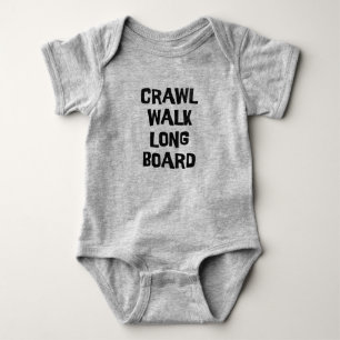 Crawl Walk Longboard Funny Longboarding Skater Baby Bodysuit