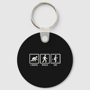Crawl Walk Ski Funny Skiing Shirt For Men Women Ki Key Ring