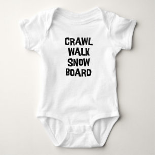 Crawl Walk Snowboard Funny Snowboarding Baby Bodysuit