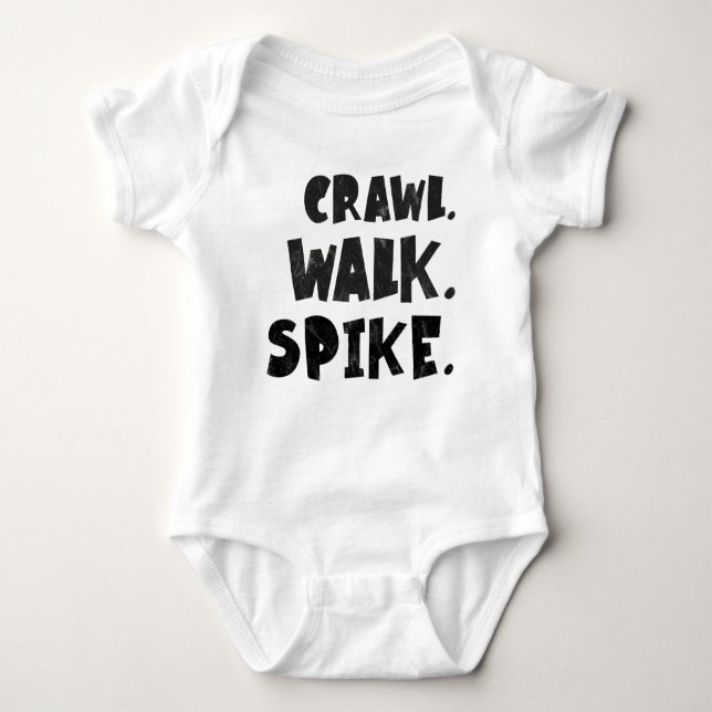 Crawl Walk Spike - Volleyball Baby Bodysuit (Front)