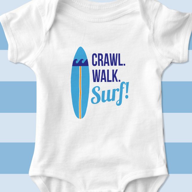 Crawl walk surf  baby bodysuit (Creator Uploaded)