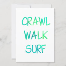 Crawl Walk Surf with Green Font