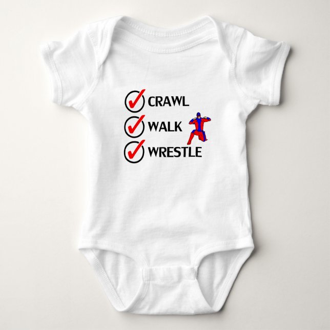 Crawl Walk Wrestle Baby Bodysuit (Front)