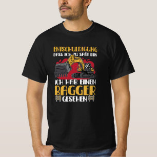 Crawler Excavator Excavator Excuse Construction T-Shirt