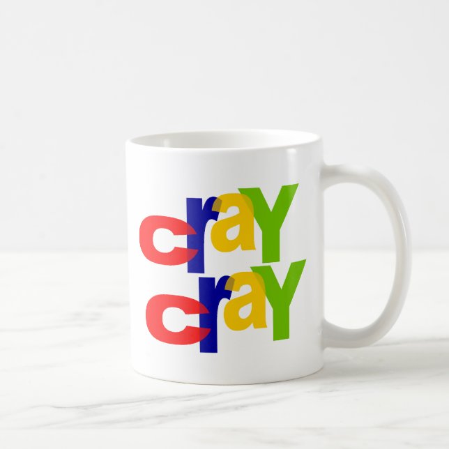 cray cray coffee mug (Right)