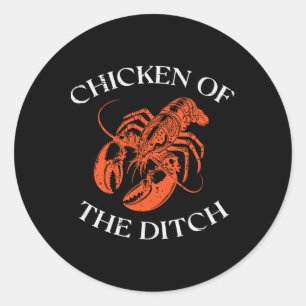 Crayfish Chicken Of The Ditch Crawfish Cajun Men W Classic Round Sticker