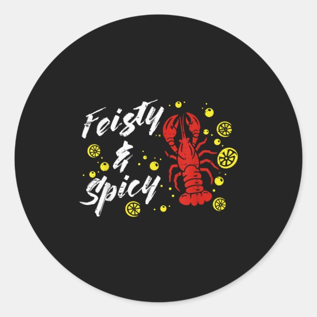 Crayfish Feisty And Scy Lemons Crawfish Women Men  Classic Round Sticker (Front)