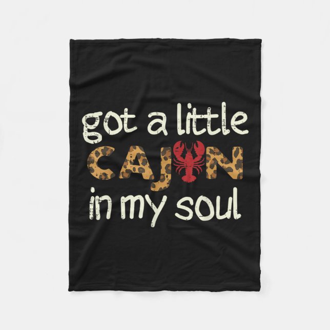 Crayfish Got Little Cajun In My Soul Crawfish Wome Fleece Blanket (Front)