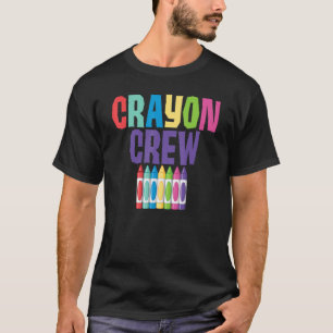 Crayon Crew Hilarious Message Quote Unisex T-Shirt