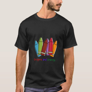 Crayons And Cravings Colouring Skills Teacher T-Shirt