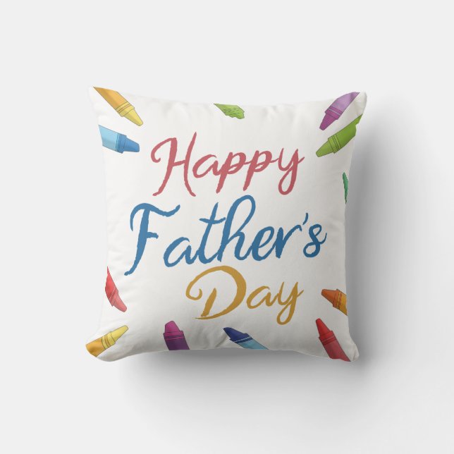 Crayons Happy Father's Day Typography Throw Pillow (Front)