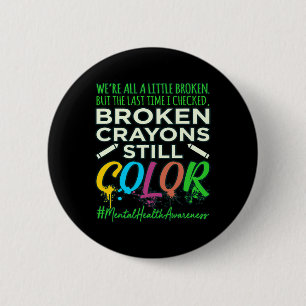 Crayons Mental Health Awareness Supporter Graphic 6 Cm Round Badge