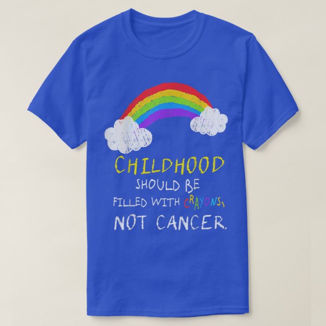 Crayons Not Childhood Cancer Awareness Supporter  T-Shirt (Design Front)