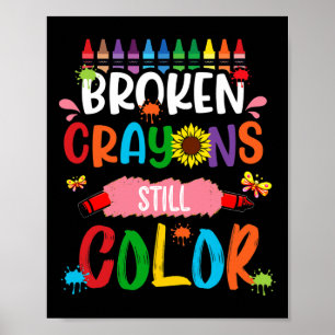 Crayons Still Colour Mental Health Awareness 4 Poster