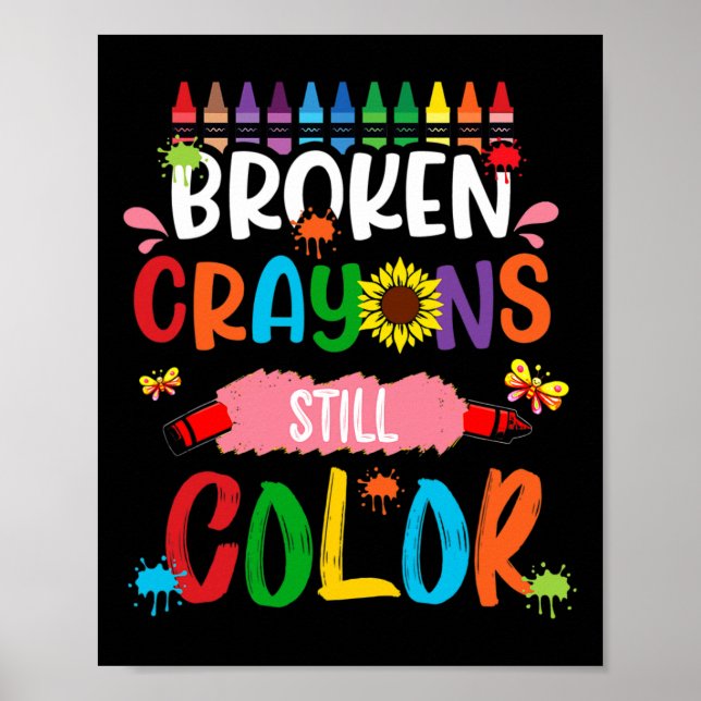 Crayons Still Colour Mental Health Awareness 4  Poster (Front)