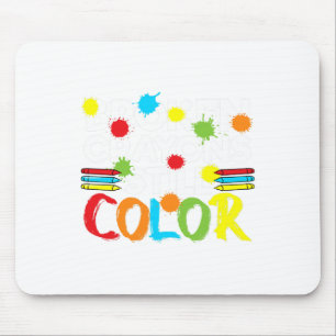 Crayons Still Colour Mental Health Awareness 5 Mouse Pad