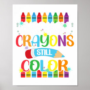 Crayons Still Colour Mental Health Awareness 7 Poster