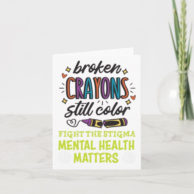 Crayons Still Colour Mental Health Problem Mind Th Card (Front)