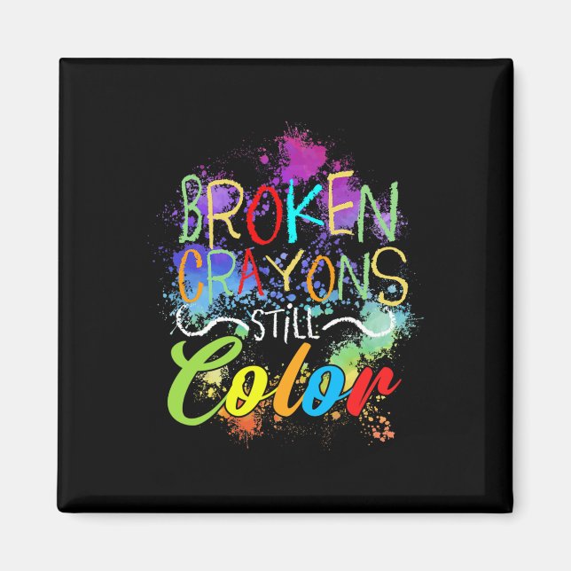 Crayons Still Colour Self Care Mental Health Probl Magnet (Front)