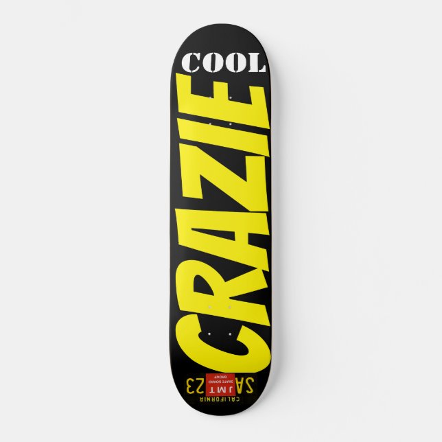 CRAZIE COOL Skateboard (Front)