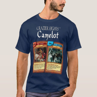 Crazier Eights: Camelot T-Shirt
