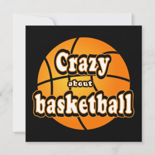 Crazy about basketball