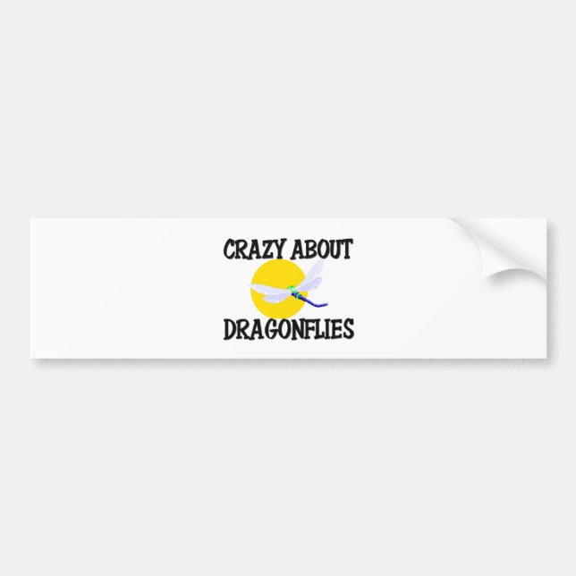 Crazy About Dragonflies Bumper Sticker (Front)
