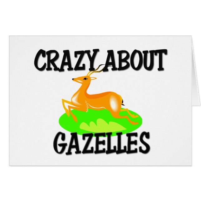 Crazy About Gazelles (Front Horizontal)